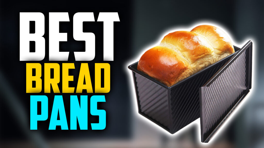 Bread Pans