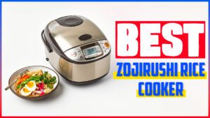 Best Zojirushi Rice Cooker