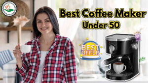 best coffee maker under 50, best coffee maker under $50, best drip coffee maker under 50, best drip coffee maker under $50, best 12 cup coffee maker under 50 dollars, best coffee maker under 50 dollars, best k cup coffee maker under $50, best programmable coffee maker under $50, best rated coffee maker under $50, best single serve coffee maker under $50, best 12 cup coffee maker under $50, best 6 cup coffee maker under 50 dollars, best cheap coffee maker under 50, best coffee maker under 50 amazon, best coffee maker under 50 bucks, best coffee maker under 50 consumer reports, best coffee maker under 50 keurig, best coffee maker under 50 keurig single cup, best cold brew coffee maker under 50, best drip coffee maker for under 50, best drip coffee maker under 50 dollars, best hamilton beach coffee maker under $50, best insulated carafe and coffee maker under 50, best insulated carafe coffee maker under 50, best k cup coffee maker under 50, best k-cup coffee maker under 50, best programmable coffee maker under 50, best rated coffee maker under 50, best single cup coffee maker under 50 dollars, best single serve coffee maker best coffee maker under 50, best single serve coffee maker under 50, best single serve coffee maker under 50 dollars, best small coffee maker under $50, best small coffee maker under 50, best strong coffee maker under 50, best thermal carafe coffee maker under 50, what is the best coffee maker brand under 50 dollars, what is the best coffee maker under 50, Keyword, best coffee maker, best single serve coffee maker, best drip coffee maker, best keurig coffee maker, best cold brew coffee maker, best pour over coffee maker, best coffee maker with grinder, best k cup coffee maker, the best coffee maker, best french press coffee maker, best home coffee maker, best iced coffee maker, best single cup coffee maker, best small coffee maker, best way to make coffee, best grind and brew coffee maker, best pod coffee maker, best dual coffee maker, best programm