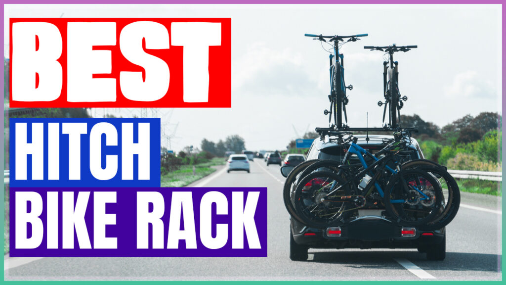Best Hitch Bike Rack