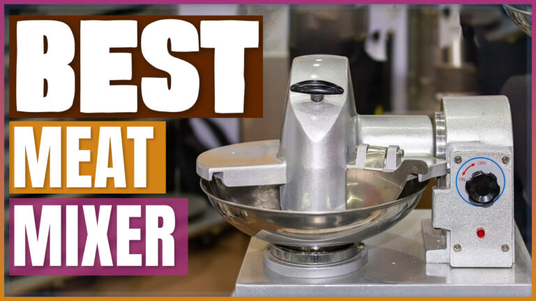 Best Meat Mixer