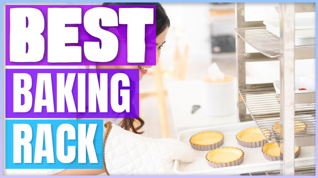 Best Baking Rack