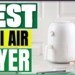 Best Mini Air Fryer