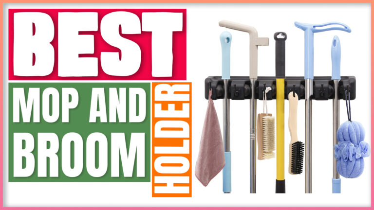 Best Mop And Broom Holder