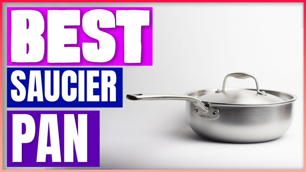 Best Saucier Pan